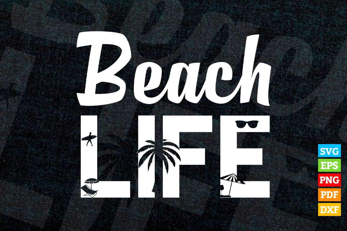 Summer Beach Life Funny Summer Vacation T shirt Design Svg File