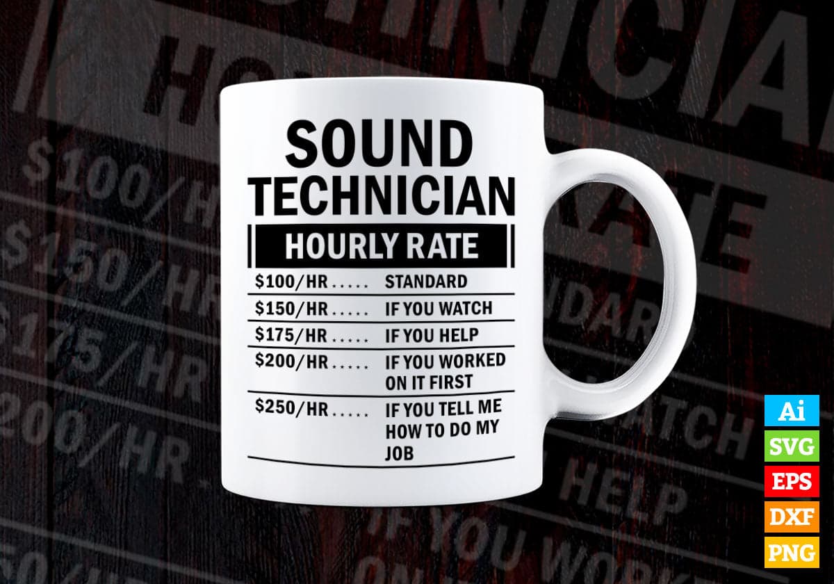 Sunny Sound Technician Hourly Rate Editable Vector T-shirt Design in Ai Svg Files