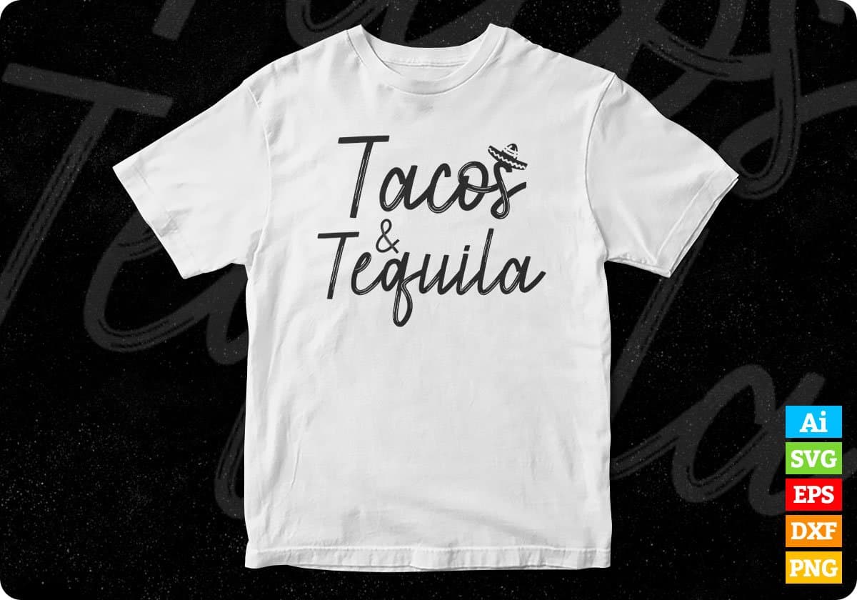 Taco And Tequila Cinco De Mayo T shirt Design In Ai Svg Printable Files