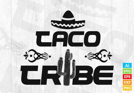 Taco Tribe Cinco De Mayo T shirt Design In Ai Svg Printable Files