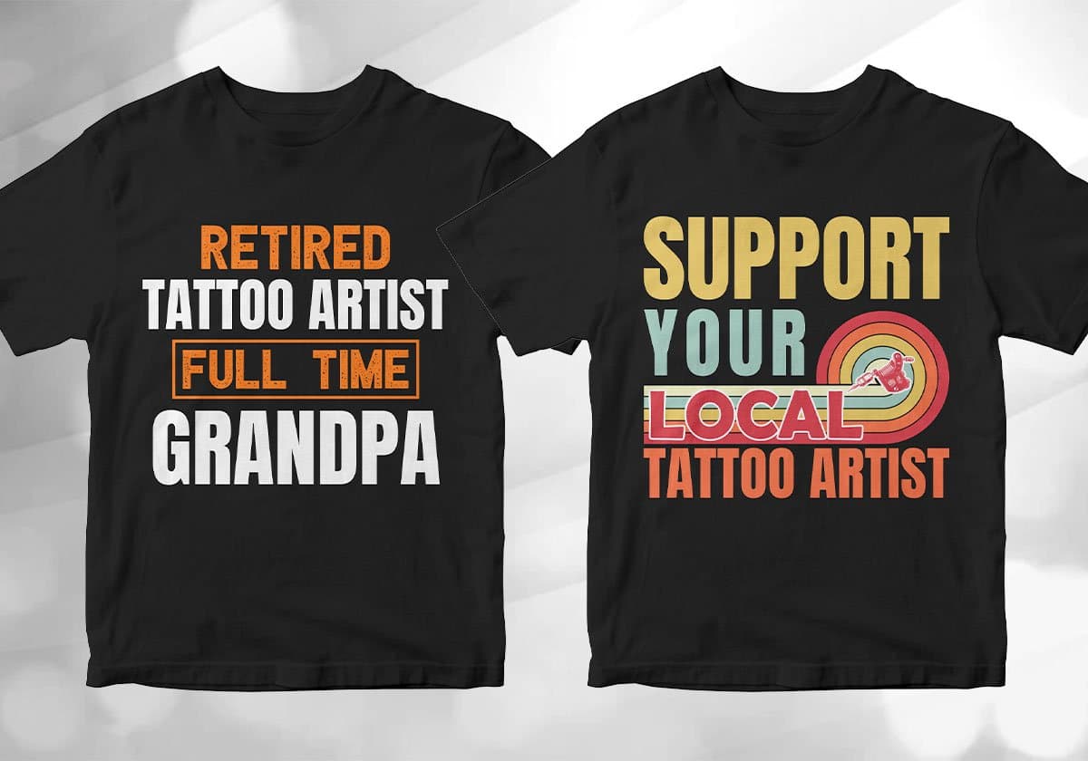 Tattoo Artist 25 Editable T-shirt Designs Bundle