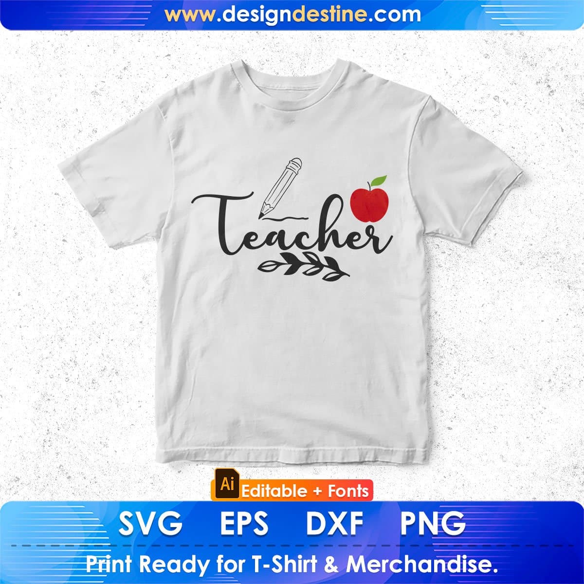 Teacher Teacher's Day Editable T shirt Design In Ai Svg Png Cutting Printable Files