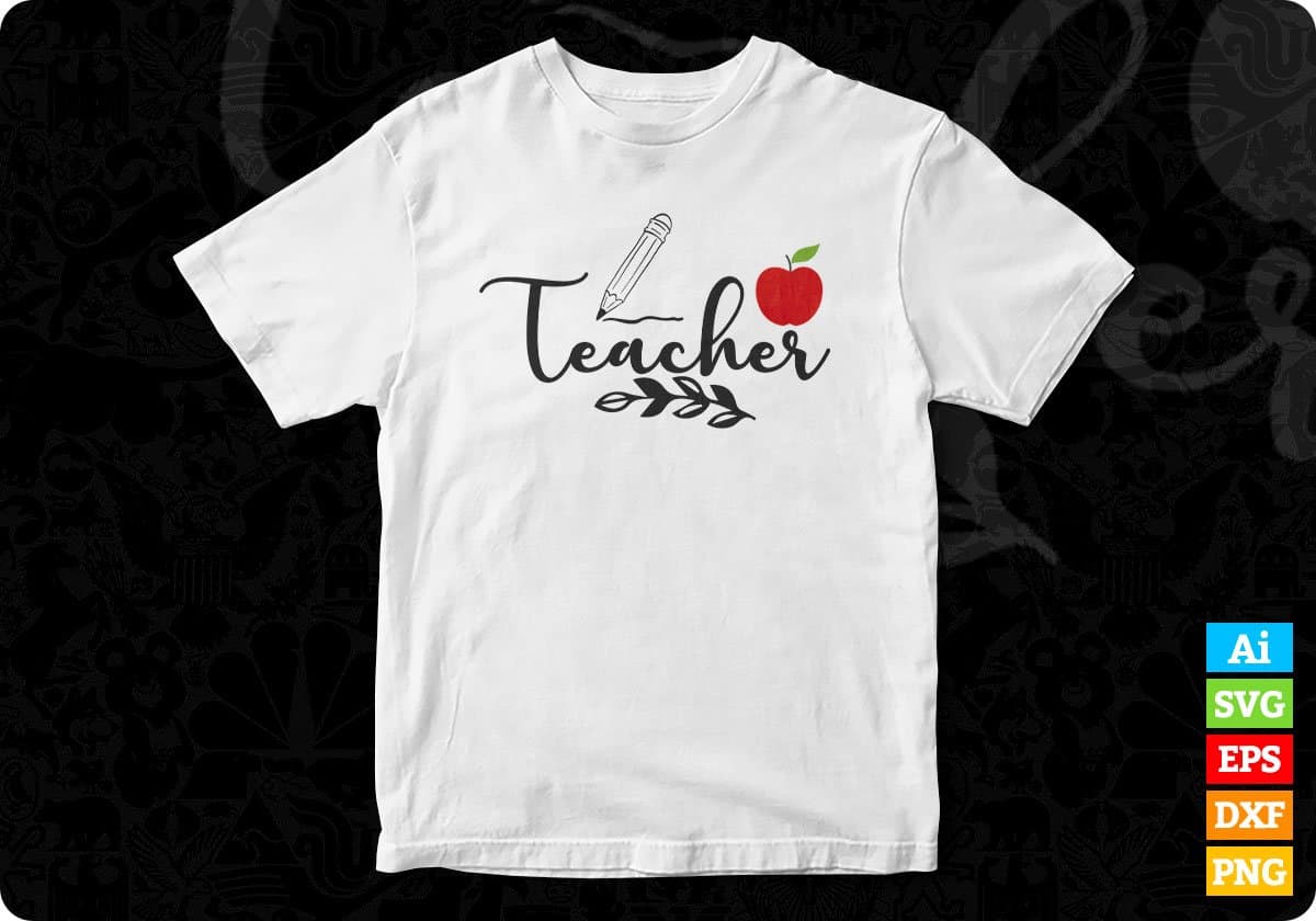 Teacher Teacher's Day Editable T shirt Design In Ai Svg Png Cutting Printable Files