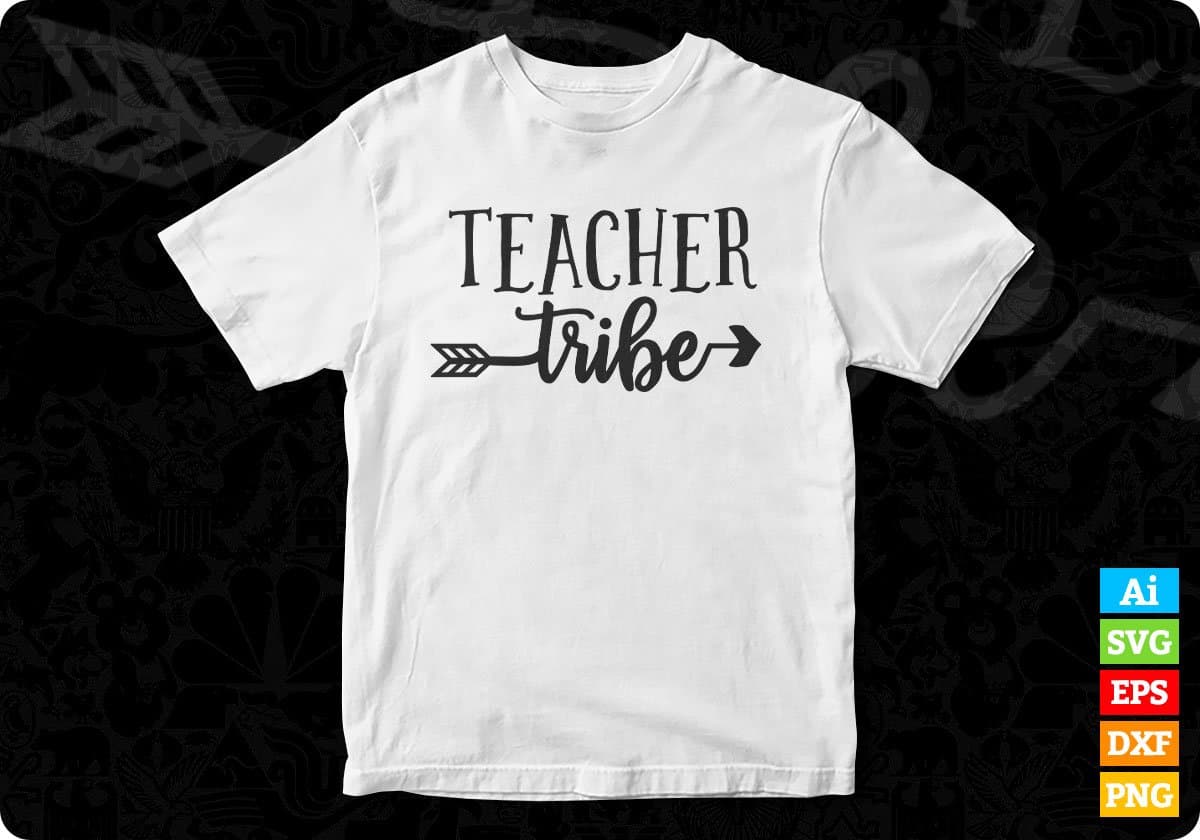 Teacher Tribe Editable T shirt Design In Ai Png Svg Cutting Printable Files