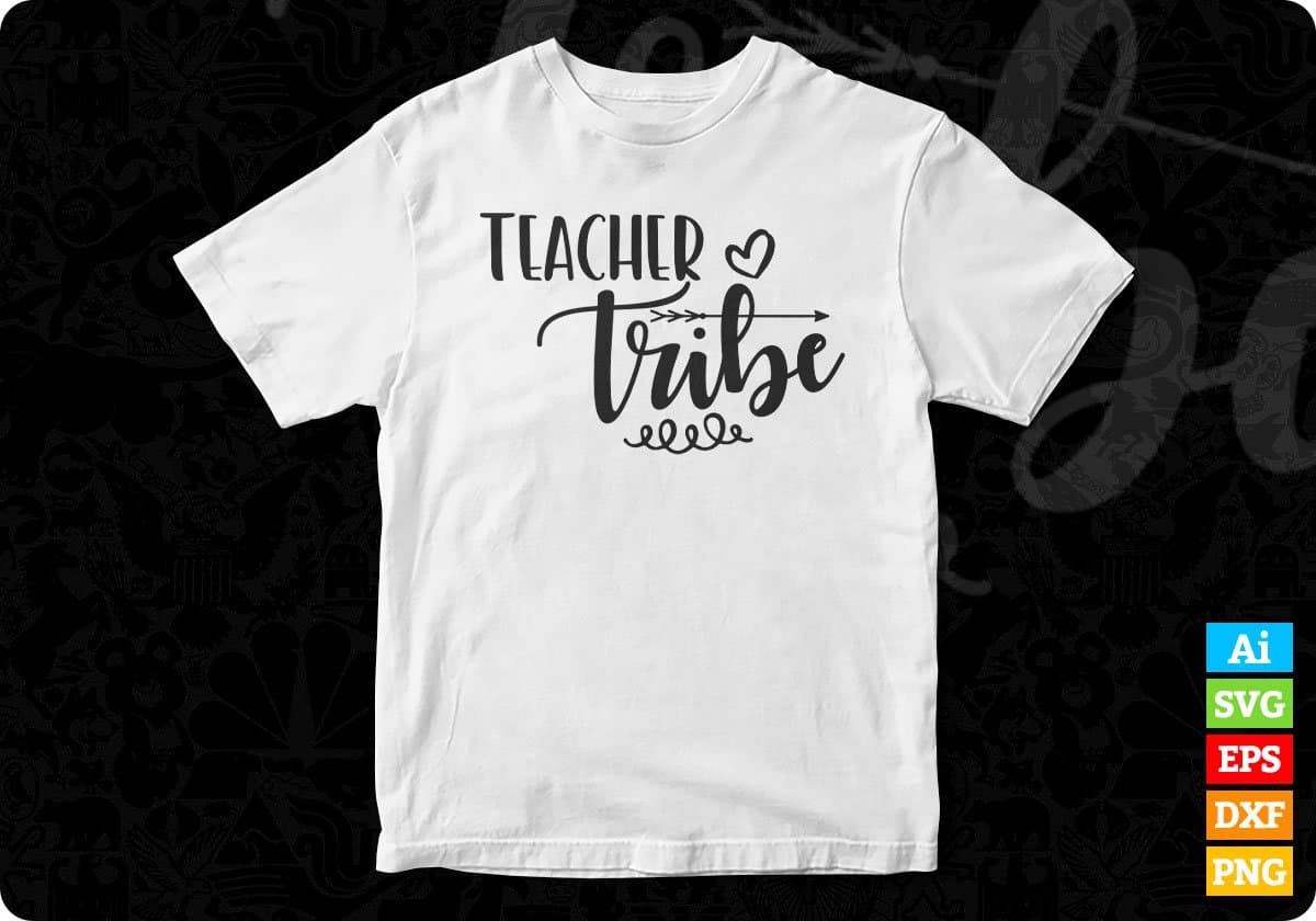 Teacher Tribe Editable T shirt Design In Ai Svg Png Cutting Printable Files