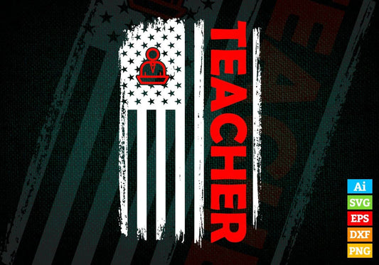Teacher USA Flag Proud Professions Gift Editable Vector T-shirt Design in Ai Svg Files