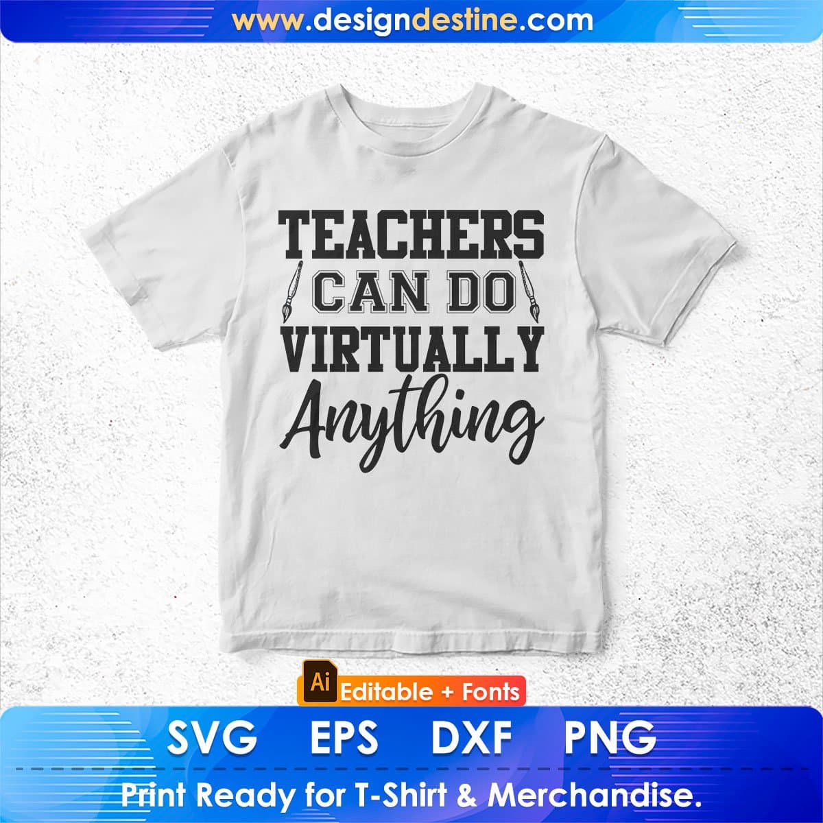 Teachers Can Do Virtually Anything Virtual Teacher Editable T shirt Design In Ai Png Svg Cutting Printable Files