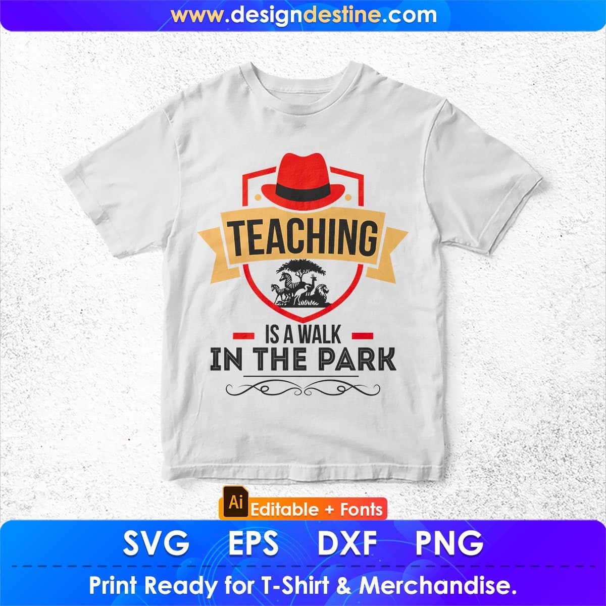 Teaching Is A Walk In The Park Editable T shirt Design In Ai Png Svg Cutting Printable Files