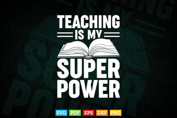 products/teaching-is-my-superpower-funny-teacher-superhero-nerd-svg-t-shirt-design-745.jpg
