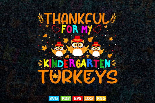 Thankfulll for my Kindergarten Thanksgiving Svg Png Cut Files.