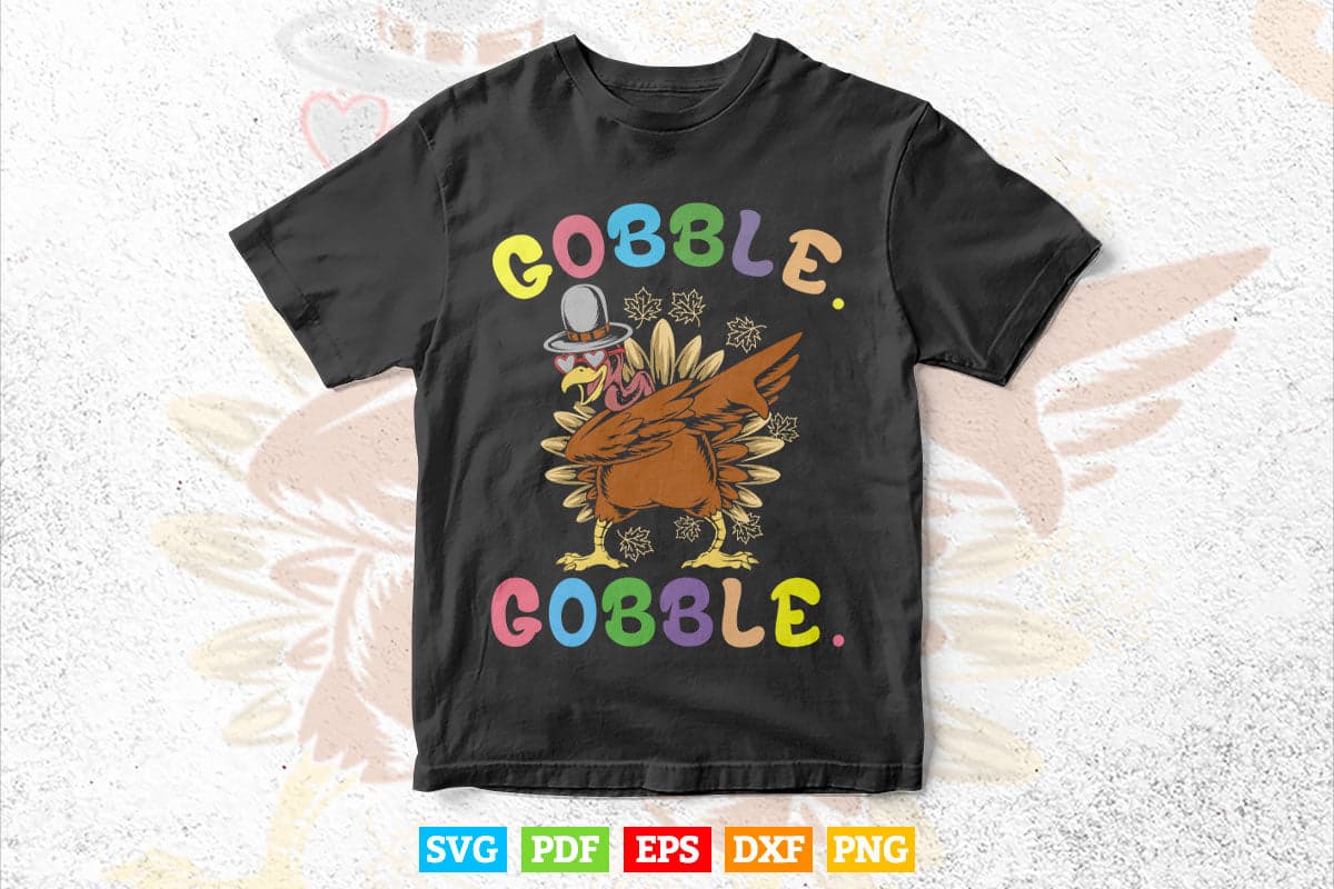 Thanksgiving Day Gobble Gobble Turkey Trot Funny Gift Svg Png Cut Files.
