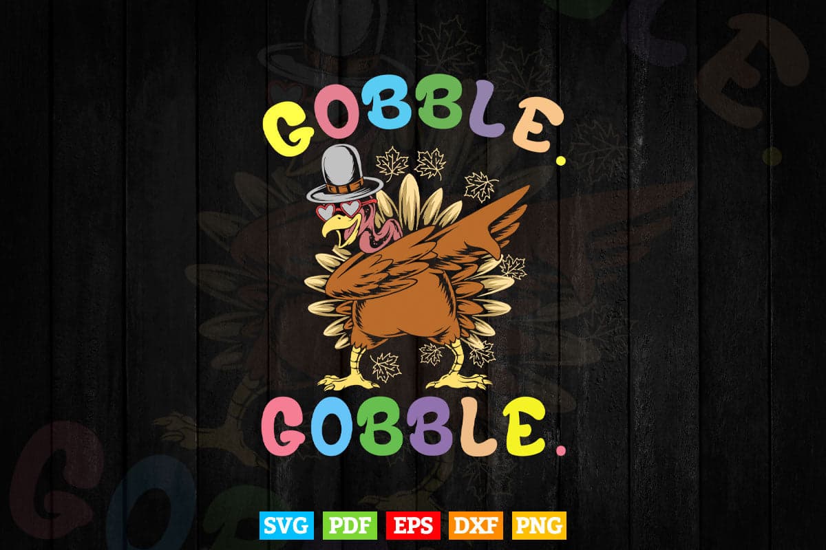 Thanksgiving Day Gobble Gobble Turkey Trot Funny Gift Svg Png Cut Files.