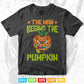 The Man Behind The Pumpkin Baby Dad Son Halloween Svg T shirt Design.