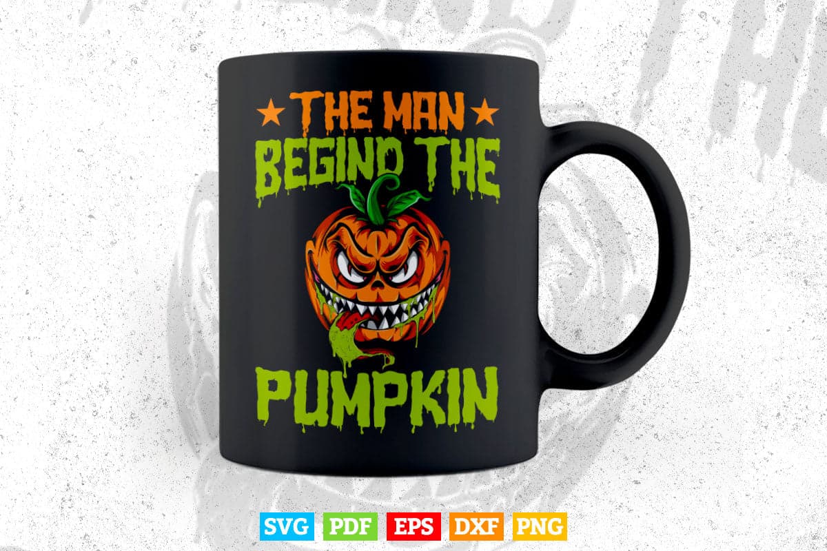 The Man Behind The Pumpkin Baby Dad Son Halloween Svg T shirt Design.