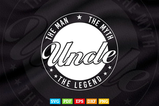 The Man The Myth The Legend Svg Png Cut Files.
