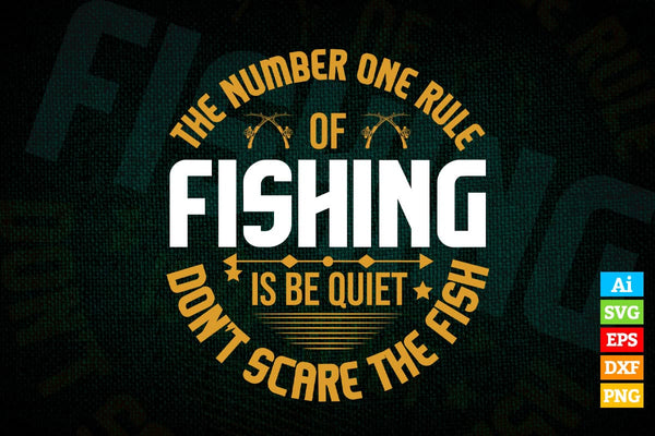 products/the-number-one-rule-of-fishing-is-be-quiet-dont-scare-the-fish-vector-t-shirt-design-in-238.jpg
