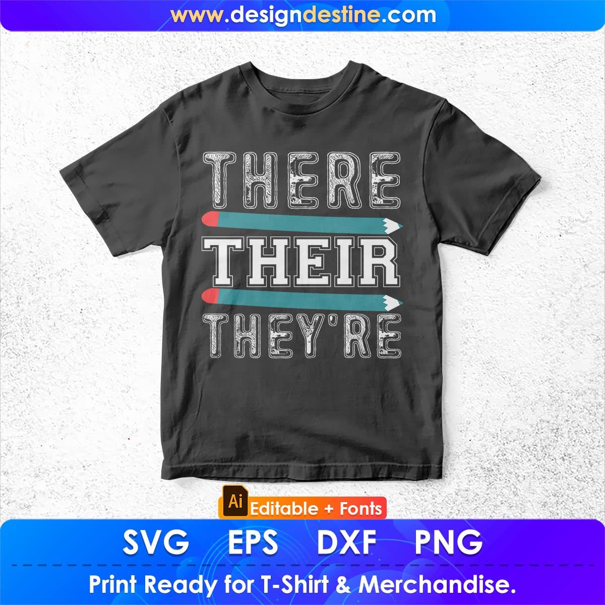 There Their They're English Grammar Funny Teacher Editable T shirt Design In Ai Png Svg Printable Files