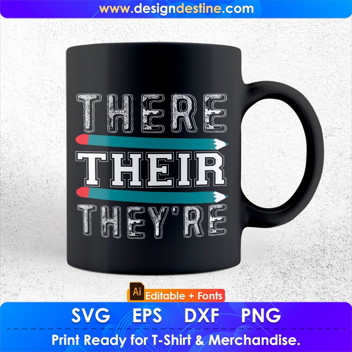 There Their They're English Grammar Funny Teacher Editable T shirt Design In Ai Png Svg Printable Files