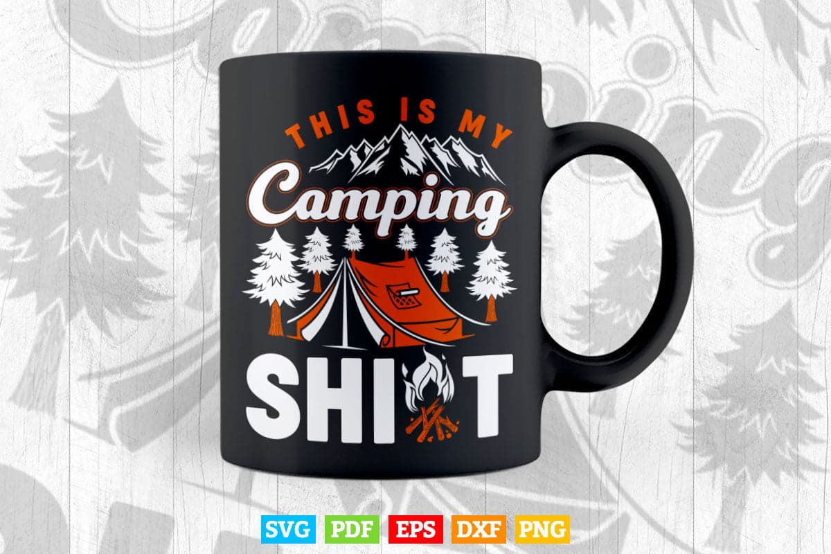 This Is My Camping Funny Adventure T shirt Design.
