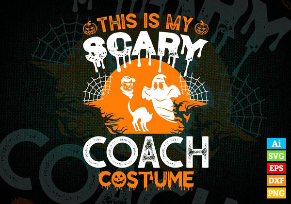 products/this-is-my-scary-coach-costume-happy-halloween-editable-vector-t-shirt-designs-png-svg-849.jpg