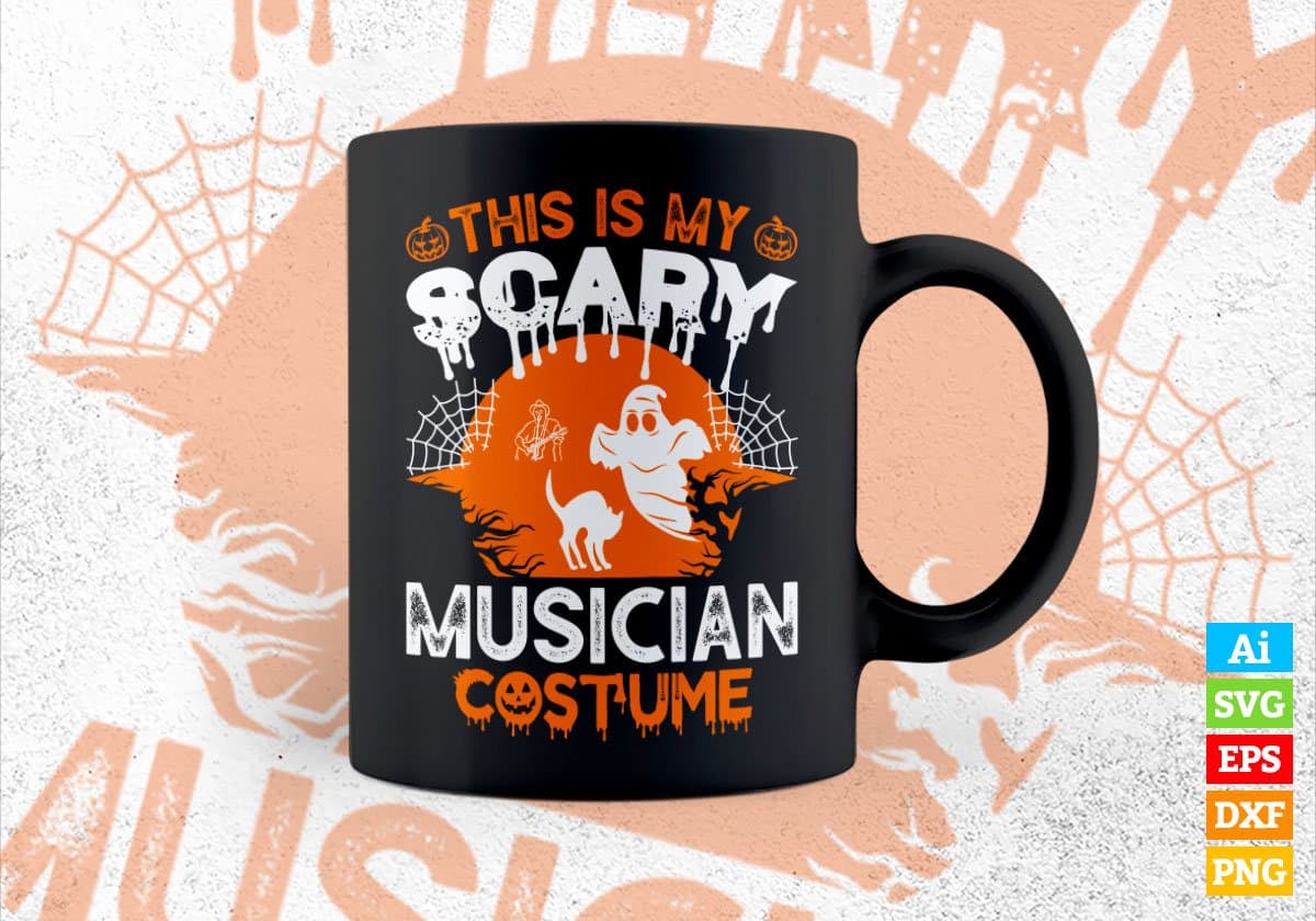 This Is My Scary Musician Costume Happy Halloween Editable Vector T-shirt Designs Png Svg Files