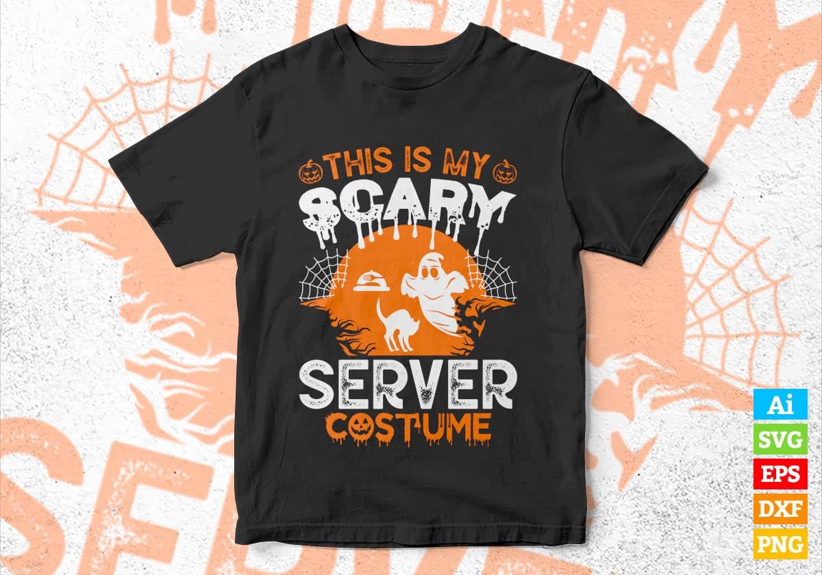 This Is My Scary Server Costume Happy Halloween Editable Vector T-shirt Designs Png Svg Files