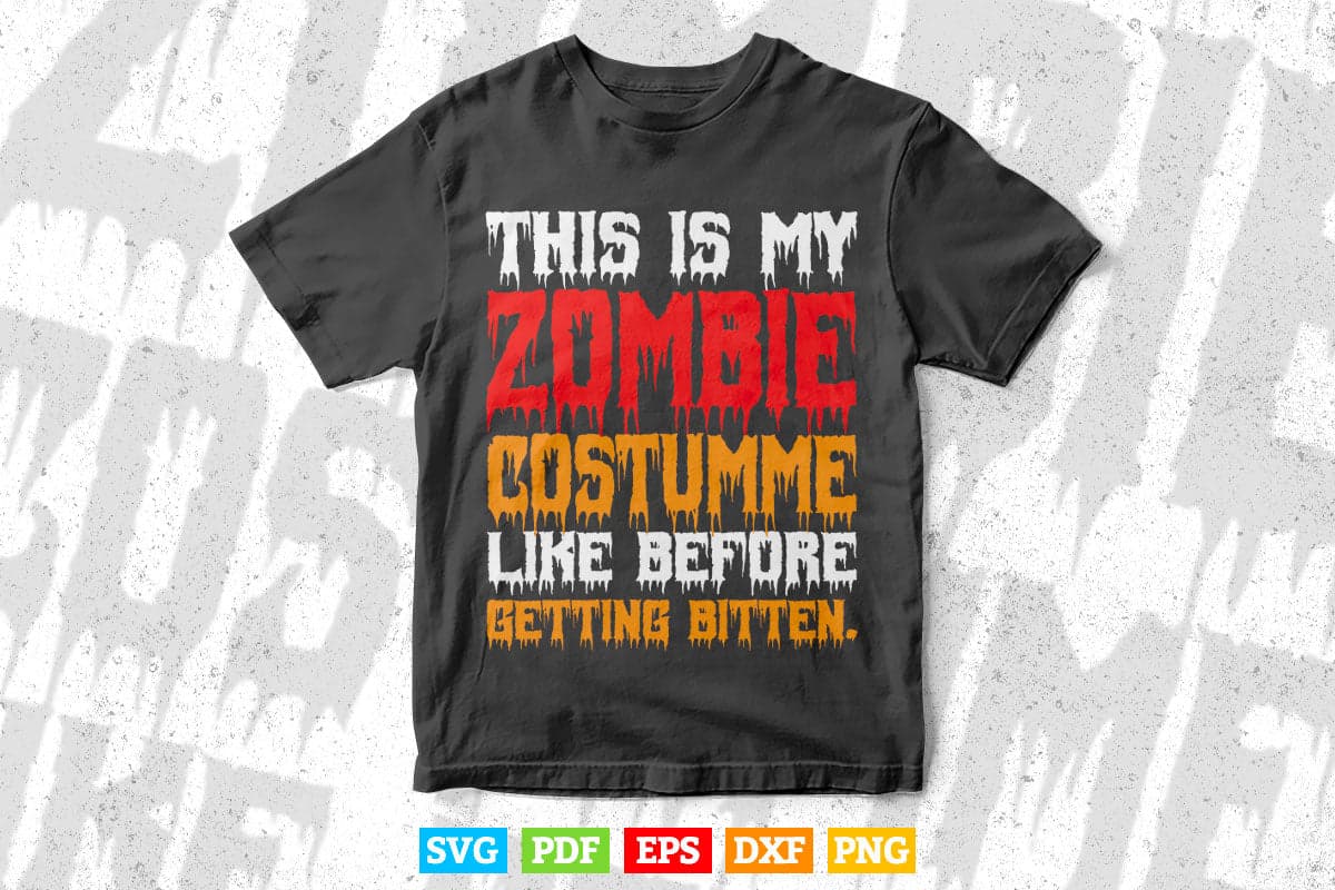 This is My Zombie Costume Halloween Svg T shirt Design.