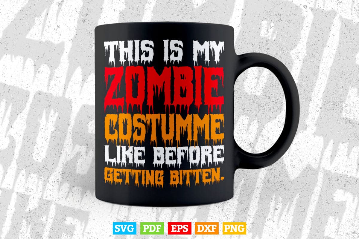 This is My Zombie Costume Halloween Svg T shirt Design.