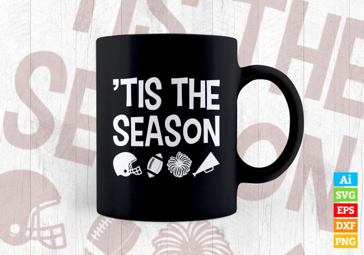 This is The Season American Football Editable Vector T-shirt Design in Ai Png Svg Cutting Printable Files