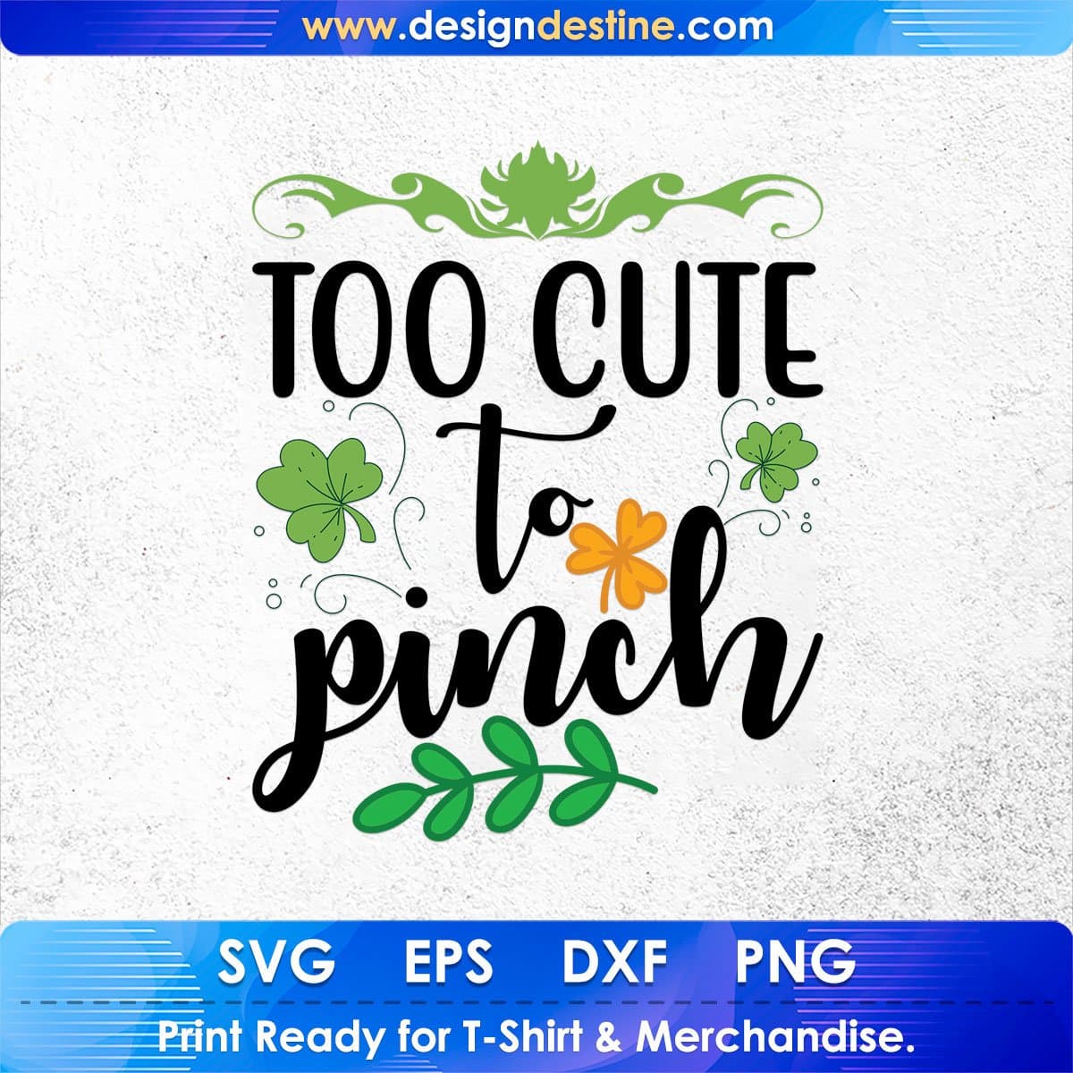 Too Cute To Pinch St Patrick's Day T shirt Design In Svg Png Cutting Printable Files