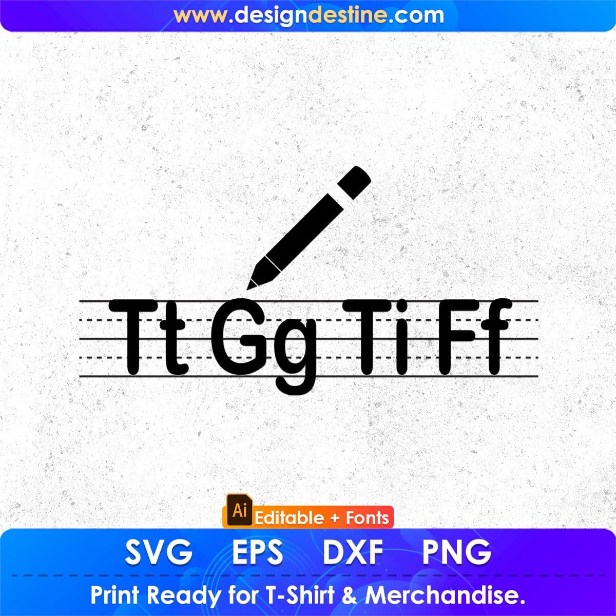 Tt Gg Ti Ff Teacher Editable T shirt Design In Ai Png Svg Cutting Printable Files
