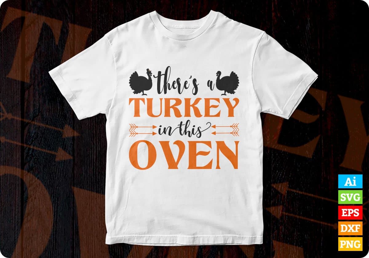 Turkey in this oven editable vector t-shirt design in ai svg png files