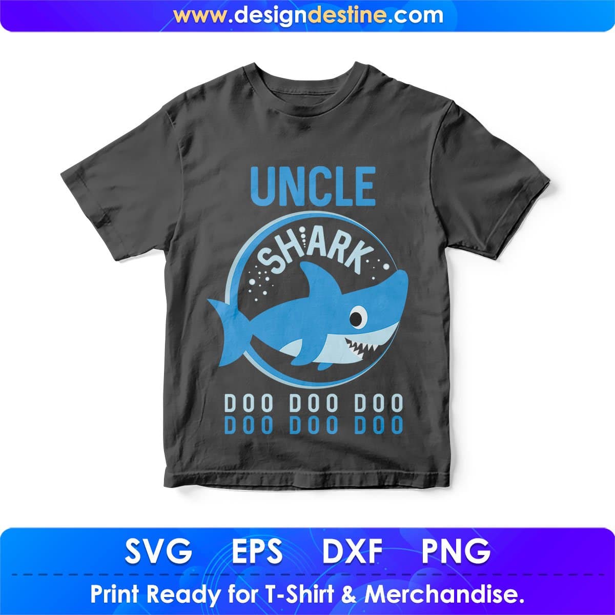 Uncle Shark T Shirt Design In Png Svg Cutting Printable Files