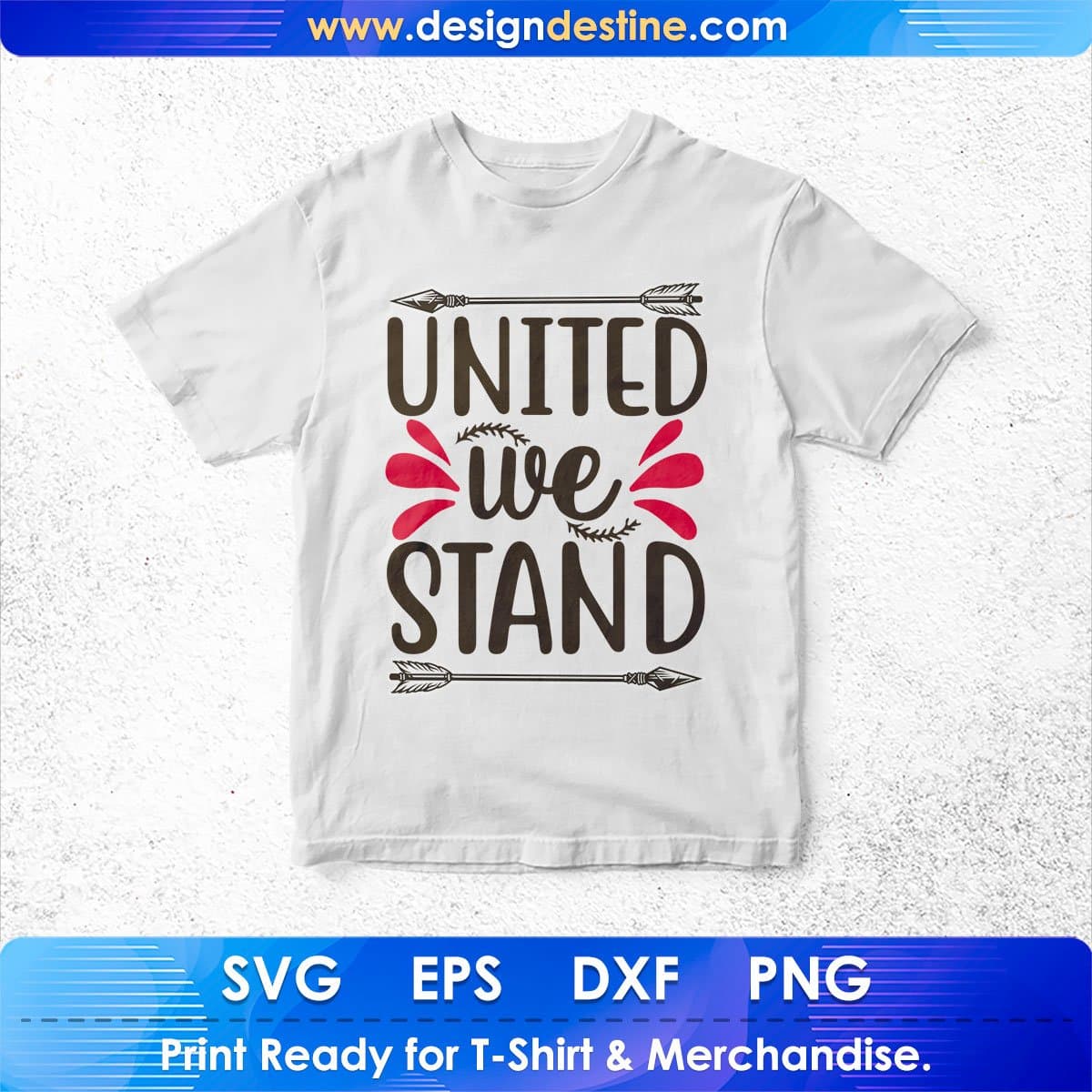 United We Stand 4th Of July T shirt Design In Svg Png Cutting Printable Files
