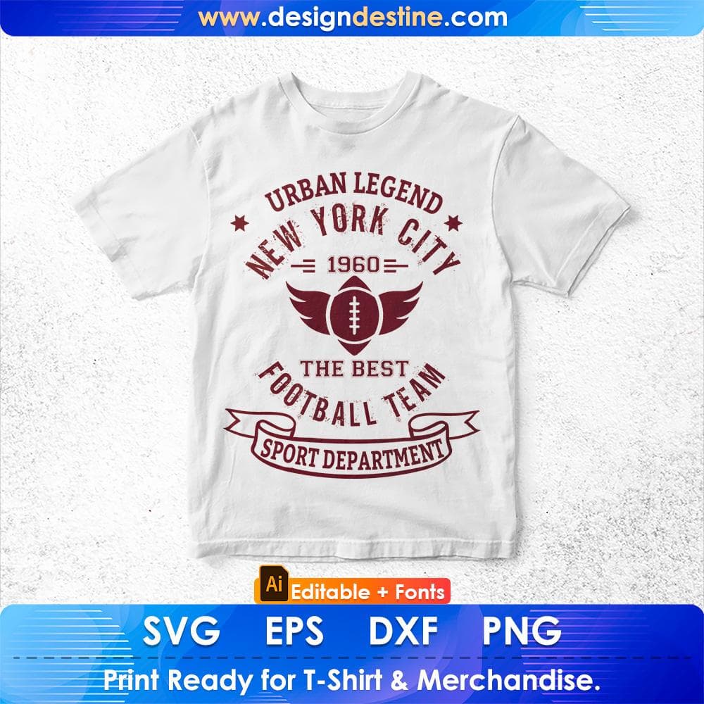 Urban Legend New York City 1960 The Best Football Team Sport Department Sports Editable T shirt Design Svg Cutting Printable Files
