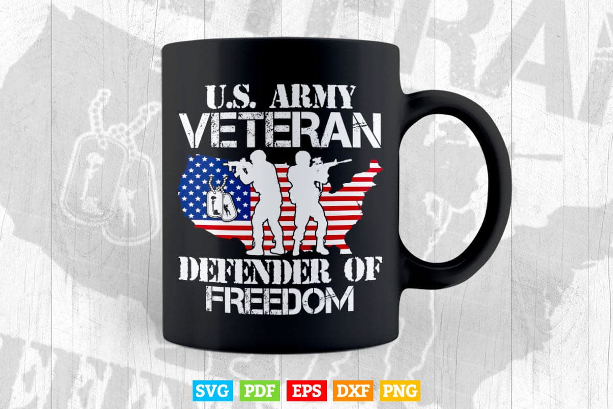 US Flag US Army Veteran Defender of Freedom Svg Png Cut Files.