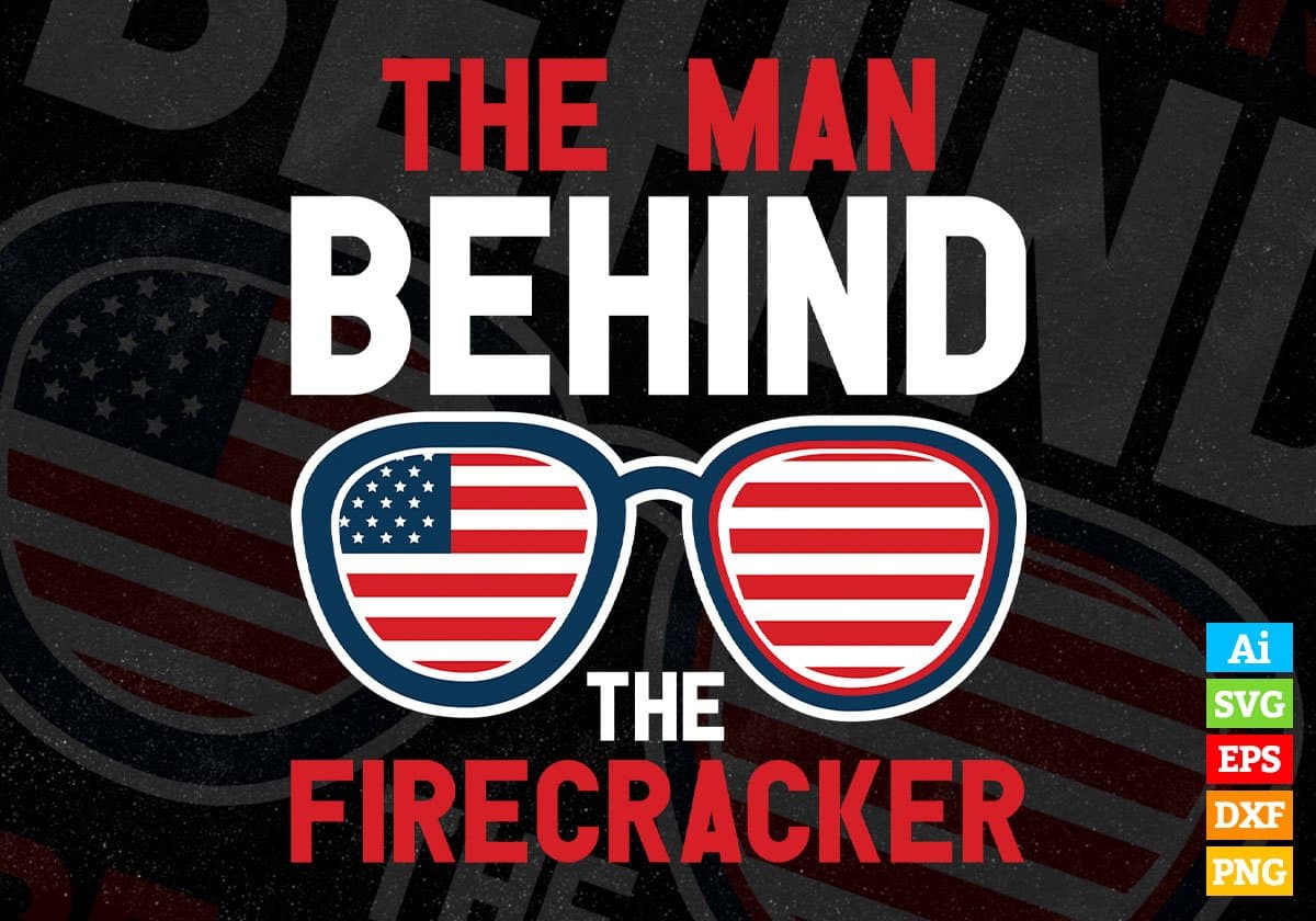 USA Flag The Man Behind The Firecracker July 4th Editable Vector T shirt Design In Svg Png Printable Files
