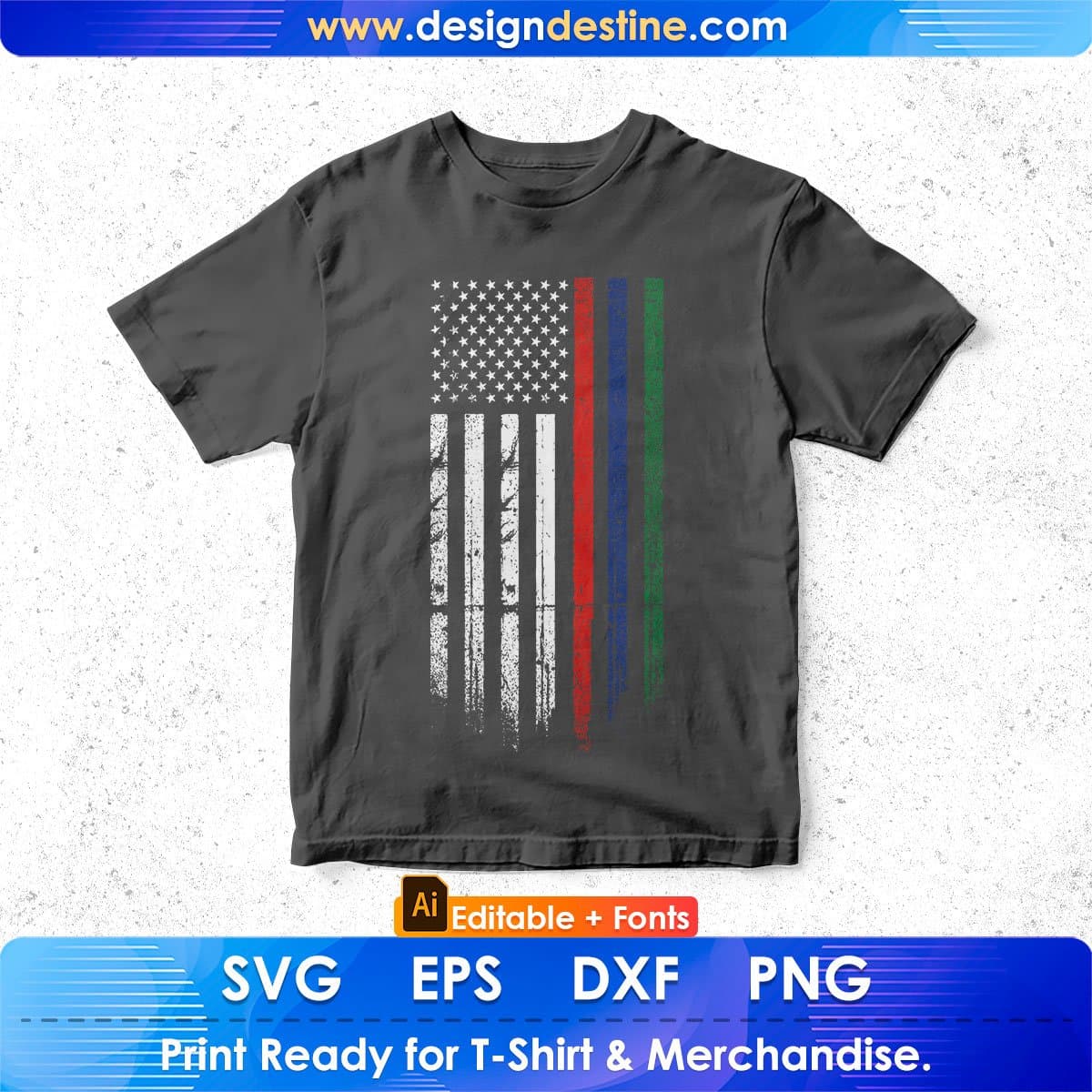 USA Flag Thin Red Blue Green Line Tee Police Firefighters Military Editable T shirt Design In Ai Svg Cutting Printable Files