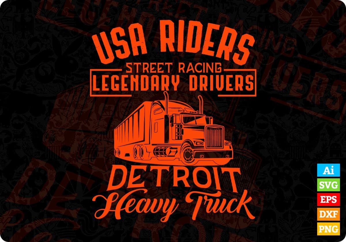 USA Riders Street Racing Legendary American Trucker Editable T shirt Design In Ai Svg Files