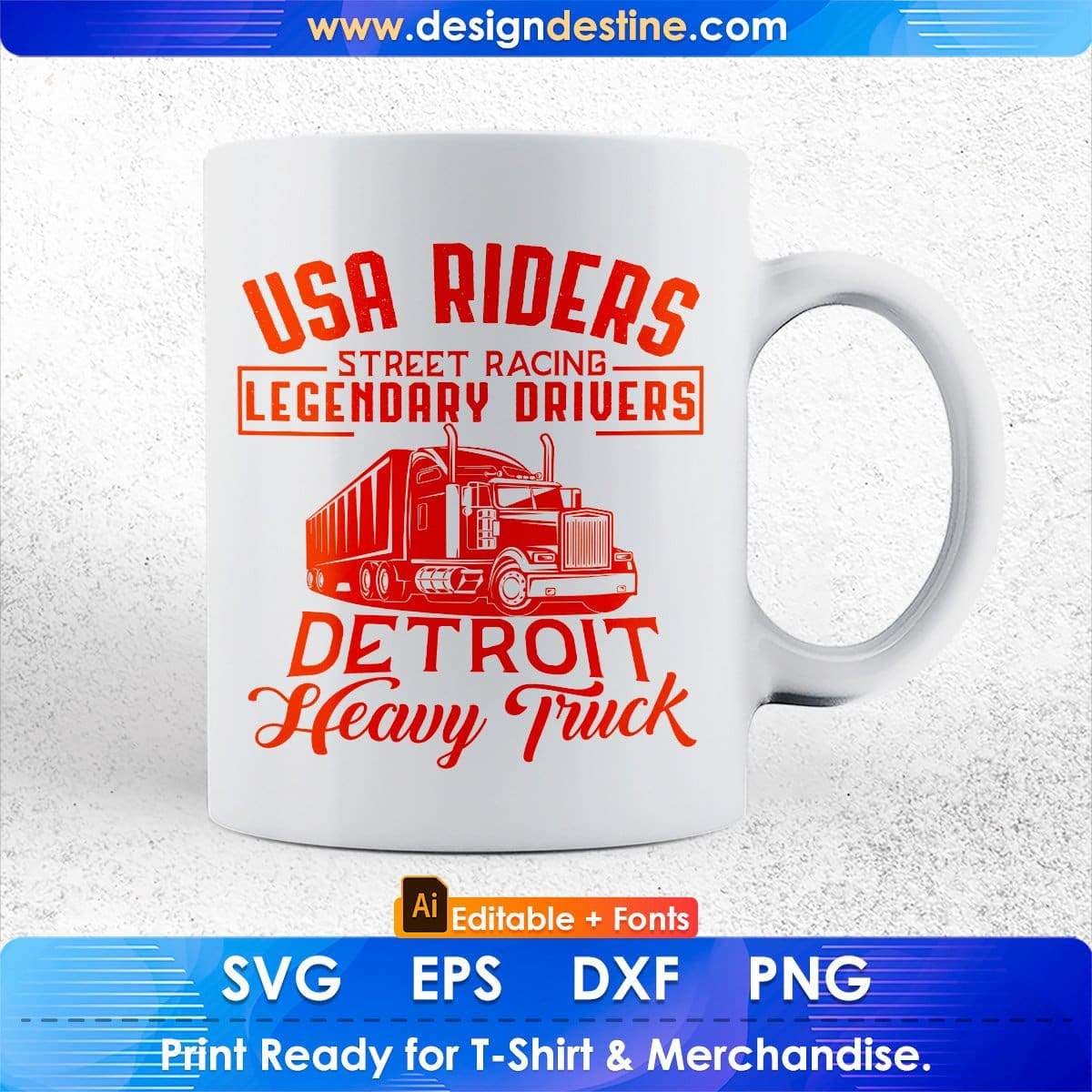 USA Riders Street Racing Legendary American Trucker Editable T shirt Design In Ai Svg Files