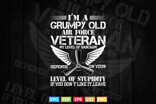Veteran 365 I'm A Grumpy Old Air Force Veteran Svg T shirt Design.