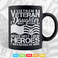 Vietnam Veteran Daughter Raised By My Hero Svg T shirt Design.