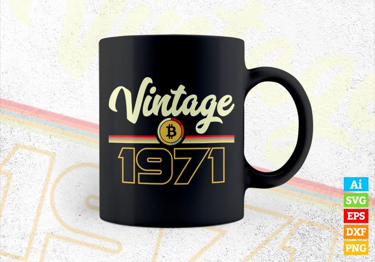 Vintage 1971 of 51st Birthday for Bitcoin Lovers Editable Vector T-shirt Design in Ai Svg Png Files