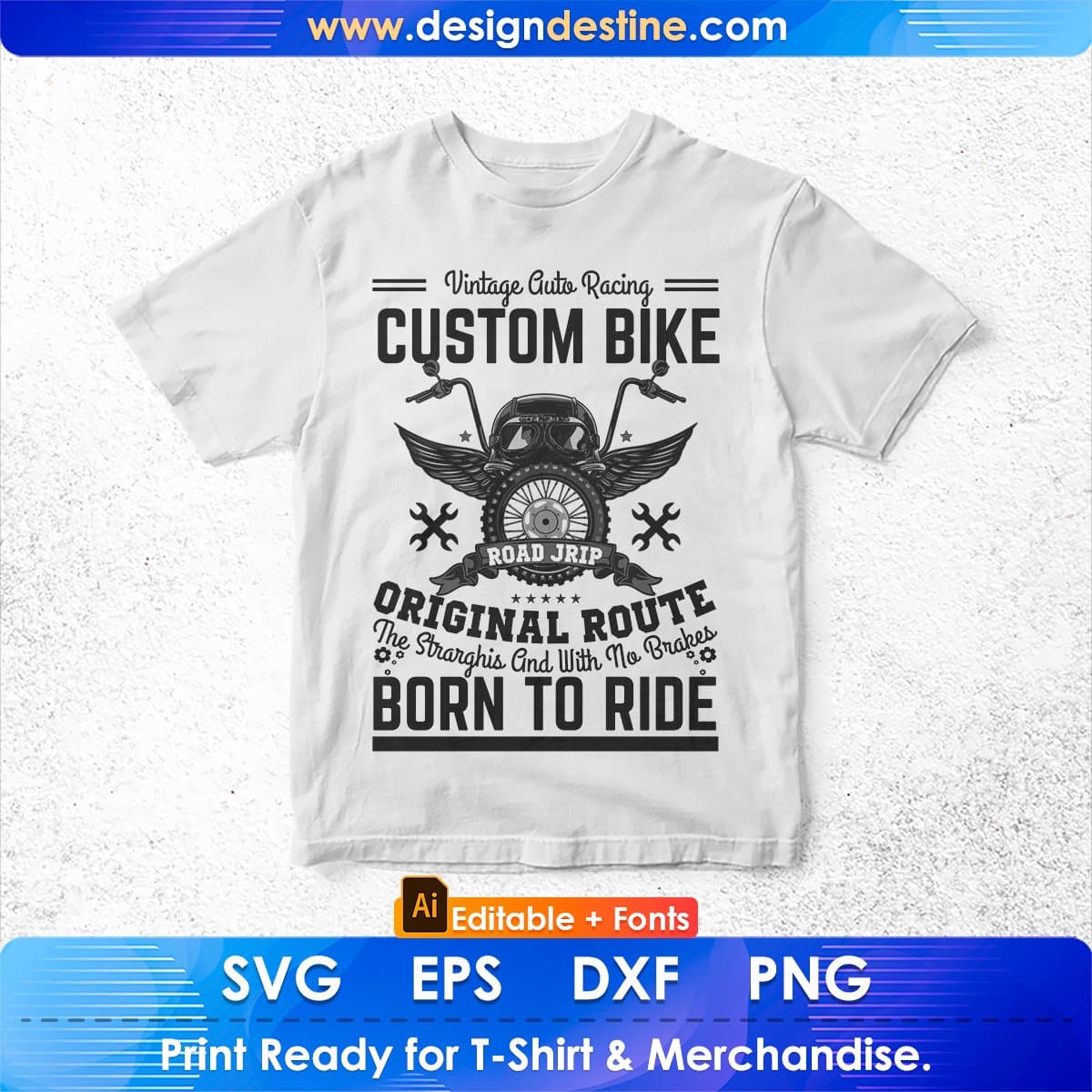 Vintage Auto Racing Custom Bike Original Route Editable T shirt Design In Ai Svg Printable Files