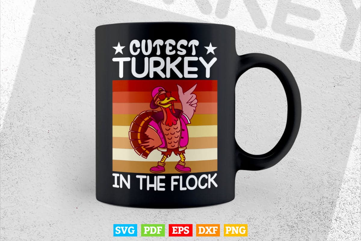Vintage Cutest Turkey In The Flock Toddler Girls Thanksgiving Svg Png Cut Files.