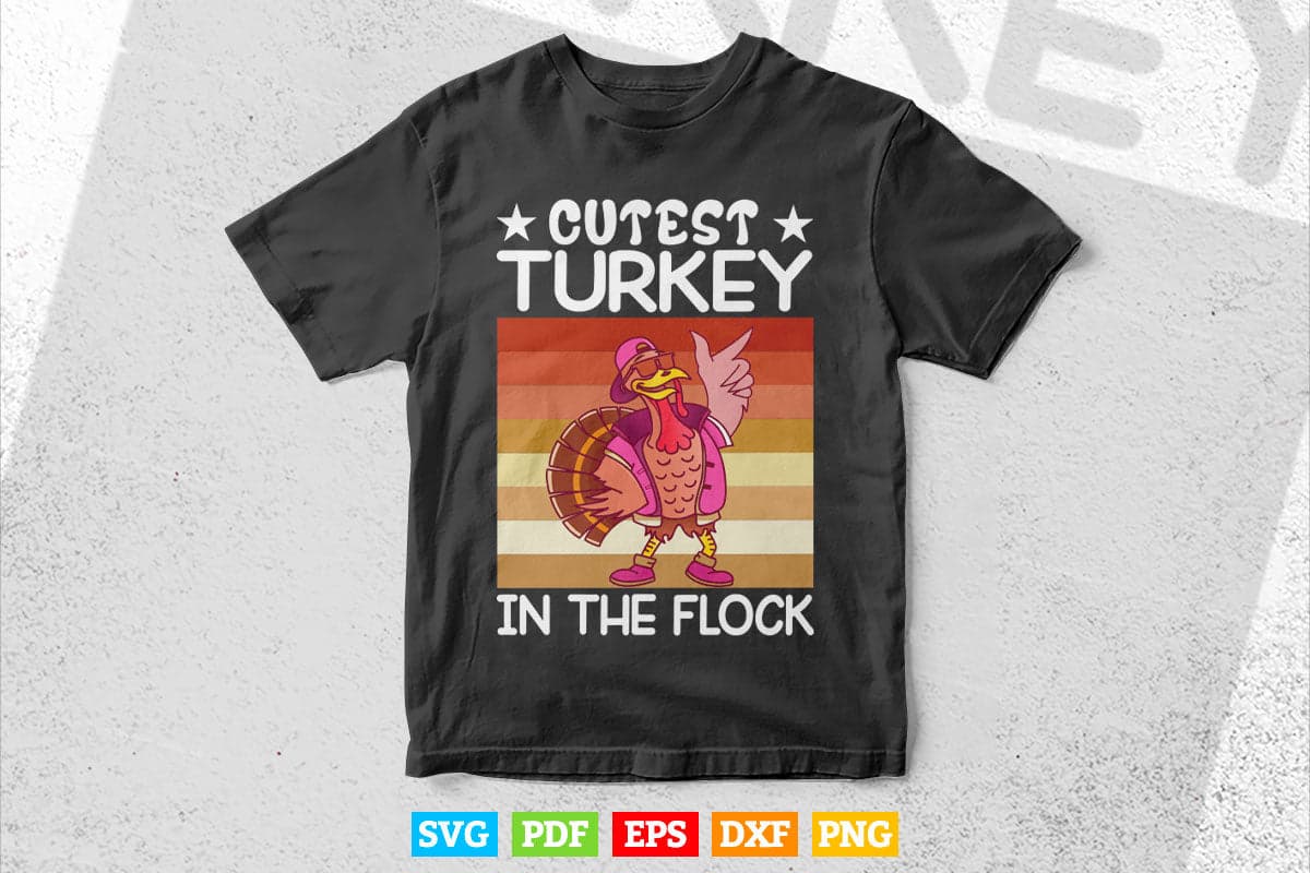 Vintage Cutest Turkey In The Flock Toddler Girls Thanksgiving Svg Png Cut Files.