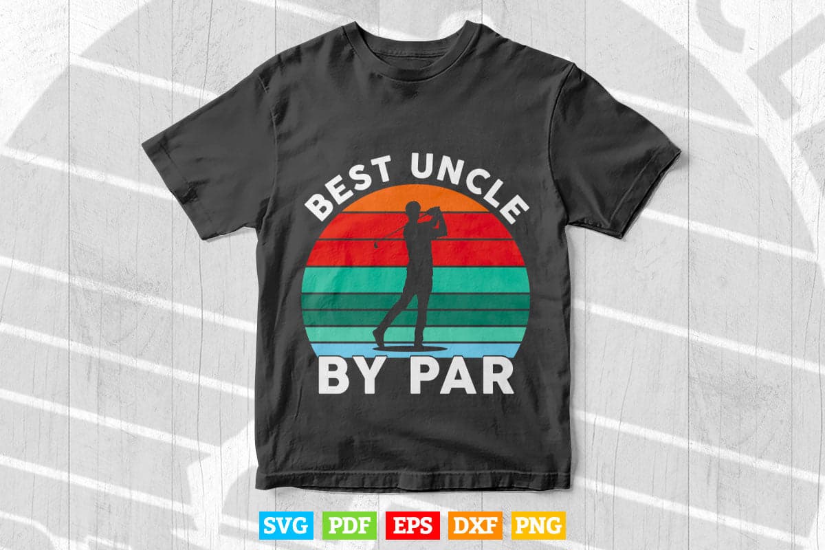 Vintage Retro Best Uncle By Par Lover Golf Svg T shirt Design.