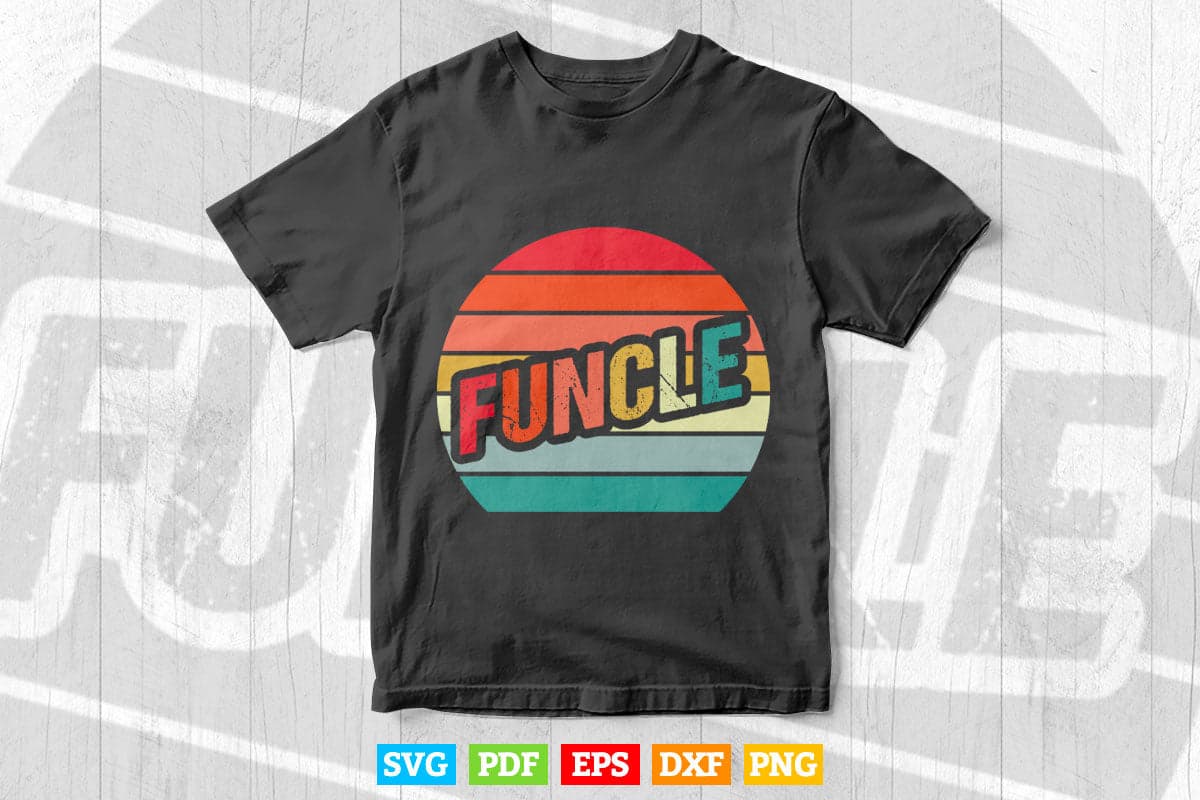 Vintage Retro Funcle Fun Funny Uncle Svg Png Cut Files.