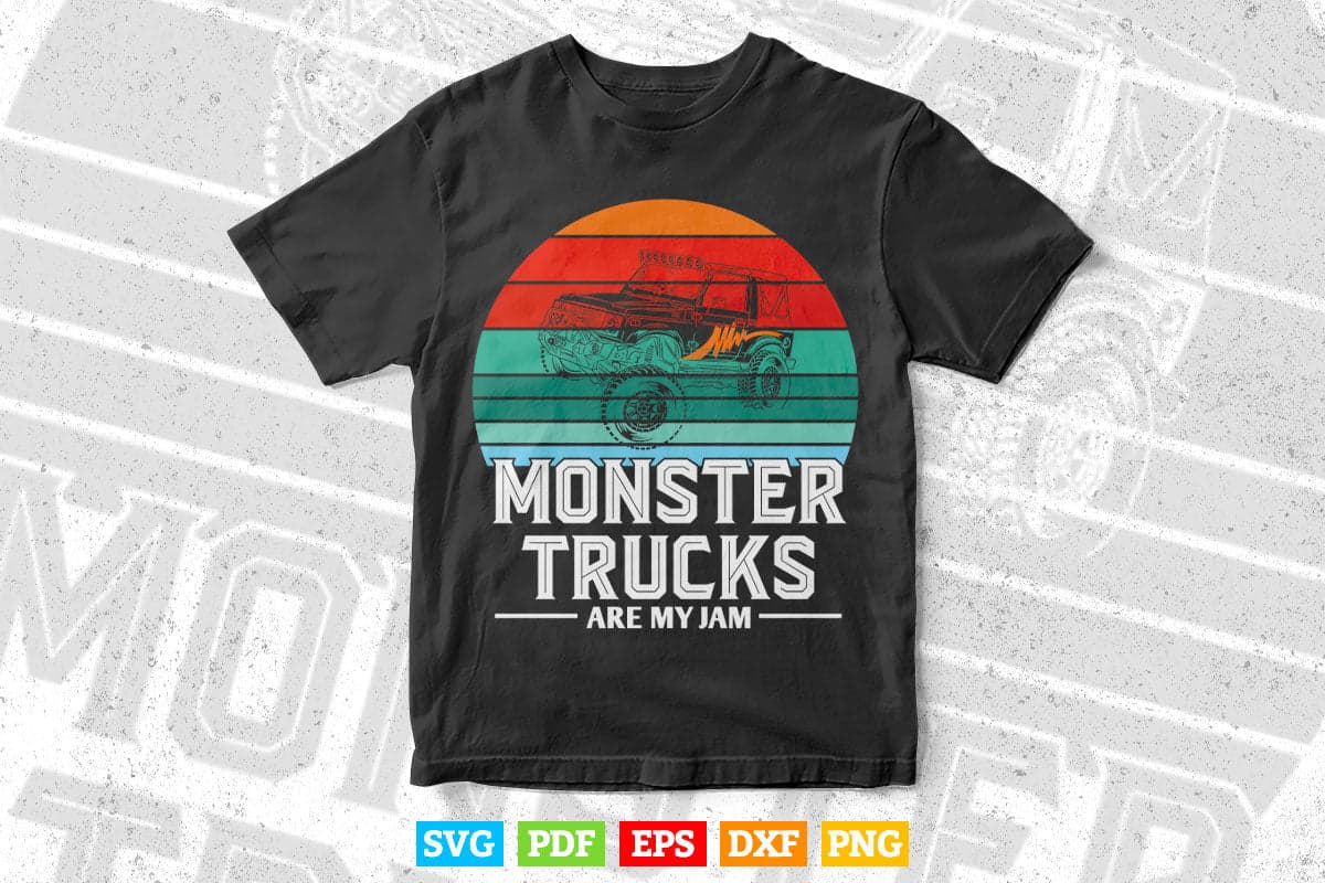 Vintage Retro Monster Truck Are My Jam In Svg Png Files.