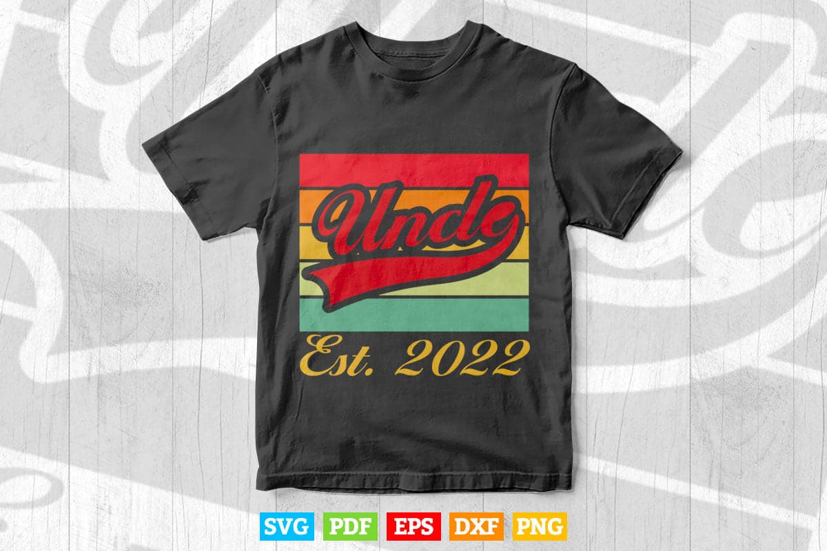 Vintage Uncle Est. 2022 New Uncle Father's Day Svg Png Cut Files.